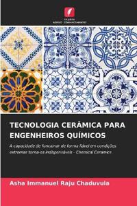 Tecnologia Cerâmica Para Engenheiros Químicos