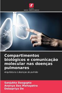 Compartimentos biológicos e comunicação molecular nas doenças pulmonares