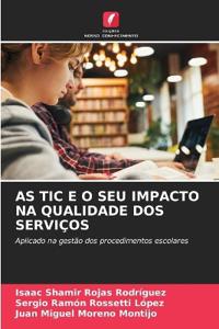 As Tic E O Seu Impacto Na Qualidade DOS Serviços