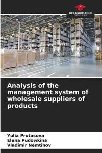Analysis of the management system of wholesale suppliers of products