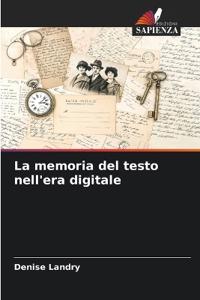 La memoria del testo nell'era digitale