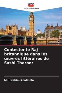 Contester le Raj britannique dans les oeuvres littéraires de Sashi Tharoor