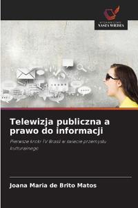 Telewizja publiczna a prawo do informacji