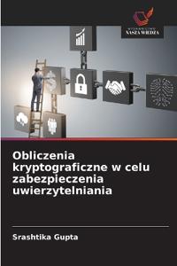Obliczenia kryptograficzne w celu zabezpieczenia uwierzytelniania