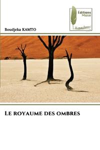 Le royaume des ombres