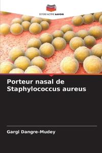 Porteur nasal de Staphylococcus aureus