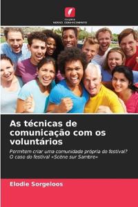 As técnicas de comunicação com os voluntários