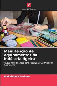 Manutenção de equipamentos da indústria ligeira