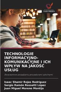 Technologie Informacyjno-Komunikacyjne I Ich Wplyw Na JakoŚĆ Uslug