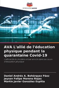 AVA L'allié de l'éducation physique pendant la quarantaine Covid-19