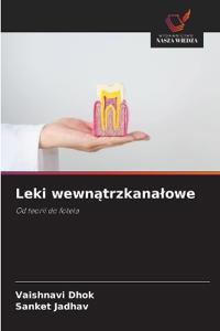 Leki wewnatrzkanalowe