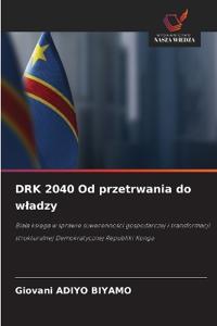 DRK 2040 Od przetrwania do wladzy