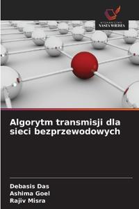 Algorytm transmisji dla sieci bezprzewodowych