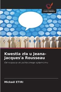 Kwestia zla u Jeana-Jacques'a Rousseau
