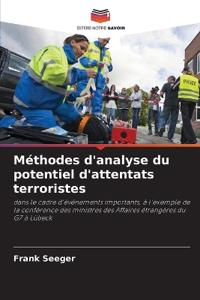 Méthodes d'analyse du potentiel d'attentats terroristes