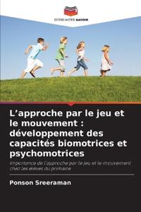 L'approche par le jeu et le mouvement