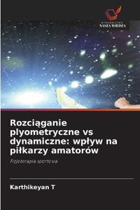 Rozciaganie plyometryczne vs dynamiczne