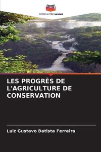 Les Progrès de l'Agriculture de Conservation