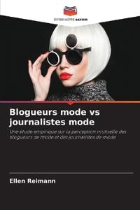 Blogueurs mode vs journalistes mode