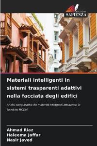 Materiali intelligenti in sistemi trasparenti adattivi nella facciata degli edifici