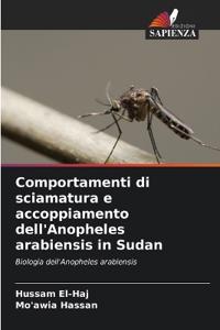 Comportamenti di sciamatura e accoppiamento dell'Anopheles arabiensis in Sudan