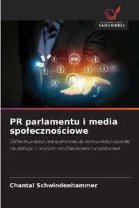 PR parlamentu i media spolecznosciowe