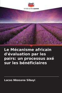 Le Mécanisme africain d'évaluation par les pairs