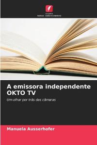 A emissora independente OKTO TV