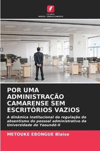 Por Uma Administração Camarense Sem Escritórios Vazios
