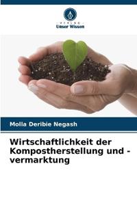 Wirtschaftlichkeit der Kompostherstellung und -vermarktung
