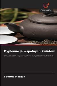 Dyplomacja wspólnych światów
