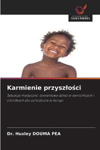 Karmienie przyszlosci