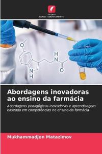 Abordagens inovadoras ao ensino da farmácia