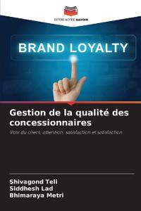 Gestion de la qualité des concessionnaires