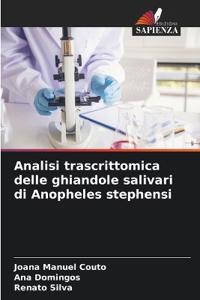 Analisi trascrittomica delle ghiandole salivari di Anopheles stephensi