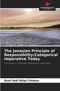 The Jonasian Principle of Responsibility