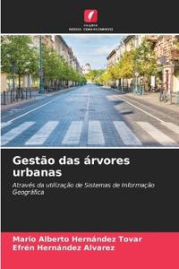 Gestão das árvores urbanas