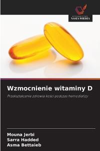 Wzmocnienie witaminy D