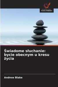Świadome sluchanie