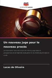Un nouveau juge pour le nouveau procès