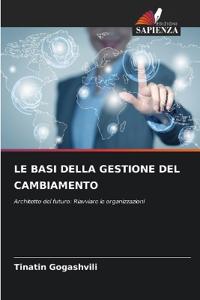 Le Basi Della Gestione del Cambiamento