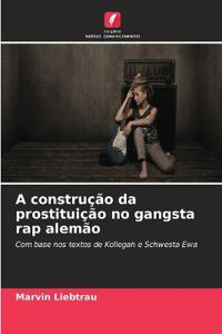 A construção da prostituição no gangsta rap alemão