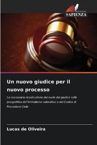 Un nuovo giudice per il nuovo processo