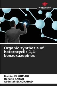 Organic synthesis of heterocyclic 1,4-benzoxazepines