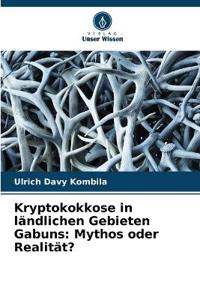 Kryptokokkose in ländlichen Gebieten Gabuns