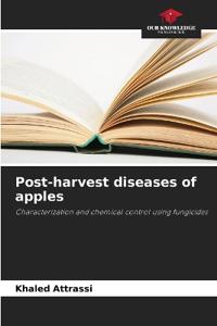 Post-harvest diseases of apples