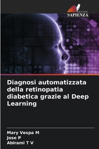 Diagnosi automatizzata della retinopatia diabetica grazie al Deep Learning
