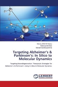 Targeting Alzheimer's & Parkinson's