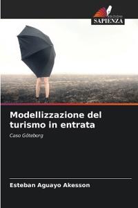Modellizzazione del turismo in entrata