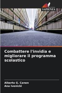 Combattere l'invidia e migliorare il programma scolastico